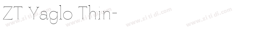 ZT Yaglo Thin字体转换